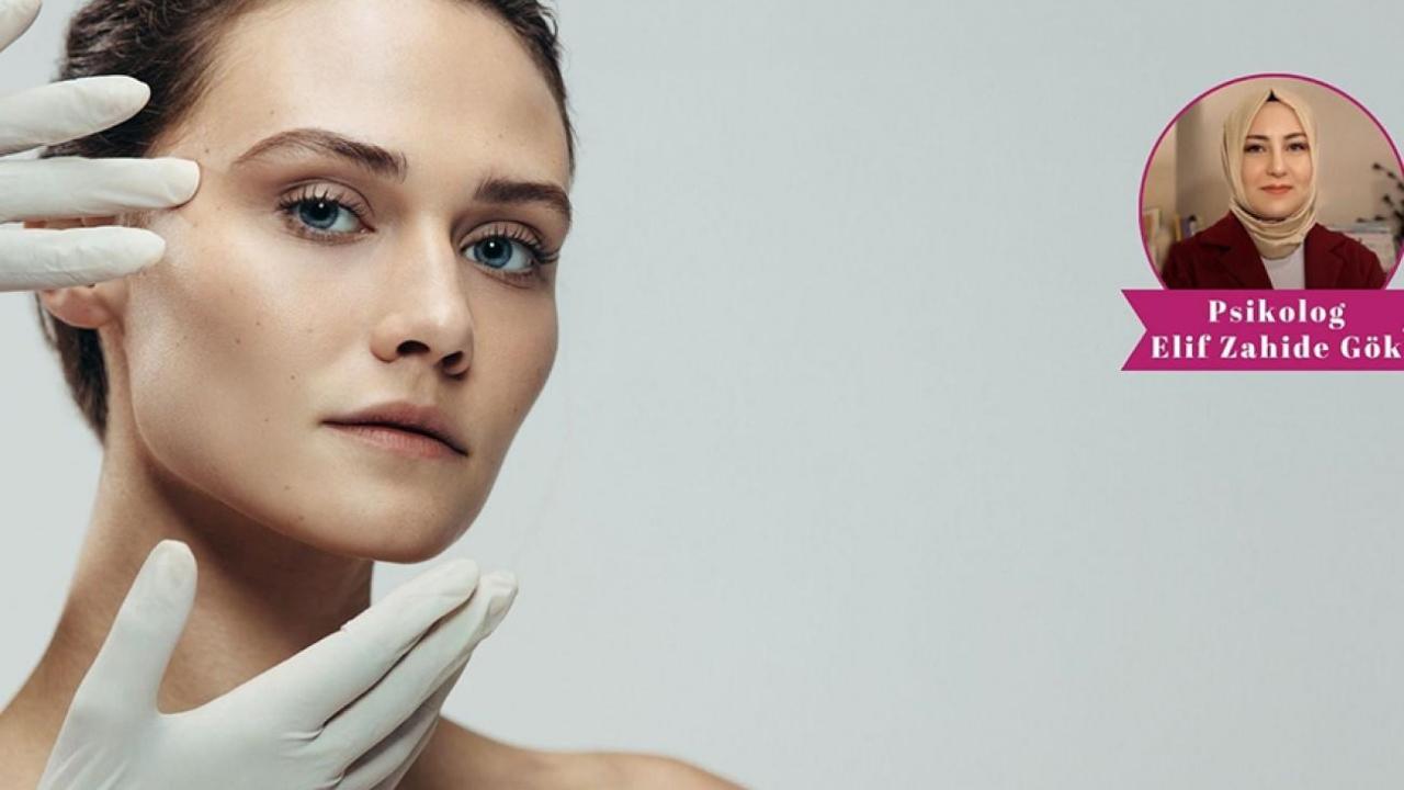 psikolog elif zahide gokten onemli uyari guzellik takintisi estetik kaygiyi artiriyor tzNMVS79.jpg